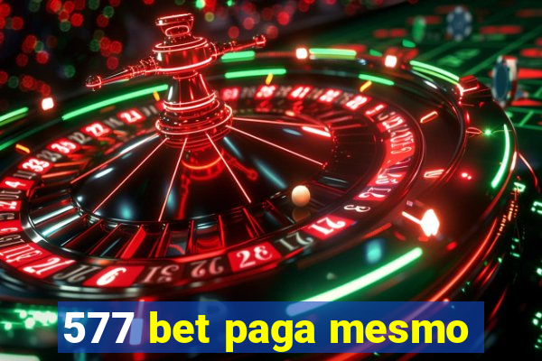 577 bet paga mesmo